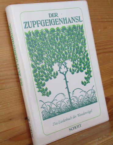 Der Zupfgeigenhansl : Das Liederbuch der Wandervögel. Unter Mitwirkung vieler Wandervögel. - Breuer, Hans (Herausgeber)