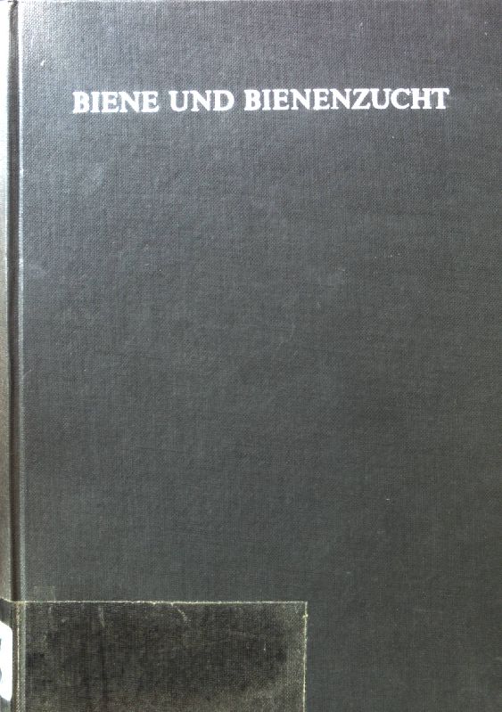 Biene und Bienenzucht. Das gegenwärtige Wissen von der Biene und ihrer Zucht in einer zusammenfassenden Darstellung. - Büdel, Anton und Edmund Herold