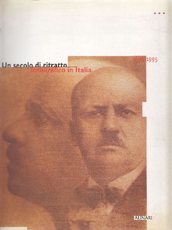 L'io e il suo doppio. Un secolo di ritratto fotografico in Italia 1895/1995 - ZANNIER, Italo (Spilimbergo, 1932)
