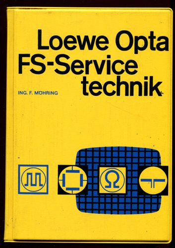 Loewe Opta-Fernseh-Servicetechnik. - Möhring, F.