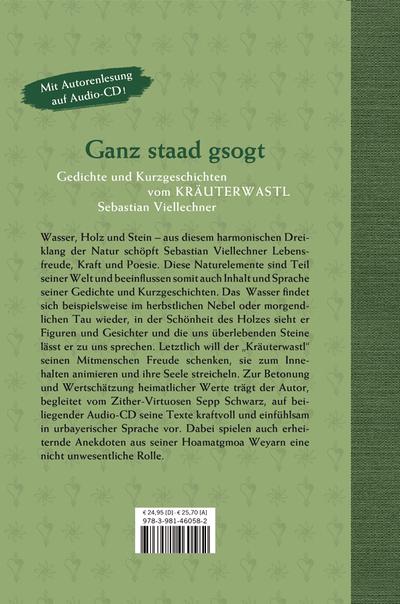 Ganz staad gsogt, m. Audio-CD : Gedichte und Kurzgeschichten vom Kräuterwastl. Mit Autorenlesung auf Audio-CD - Sebastian Viellechner