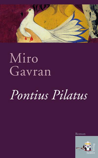 Pontius Pilatus : Roman - Miro Gavran