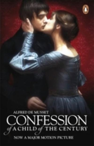 The Confession of a Child of the Century, Film Tie-in - Alfred de Musset