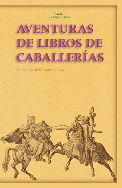 Aventuras de libros de caballerías - Joanot Martorell