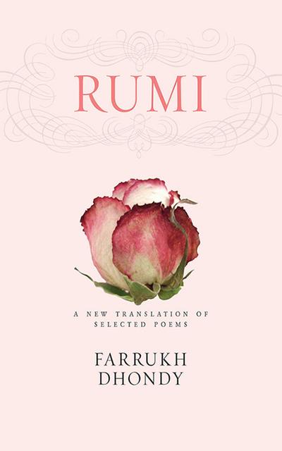 Rumi: A New Translation of Selected Poems - Rumi