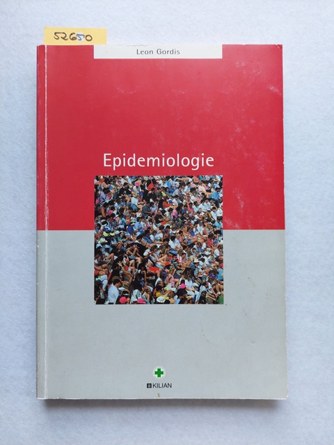 Epidemiologie / Leon Gordis. Übers. von Rüdiger Rau und Nikolaus Bocter - Gordis, Leon