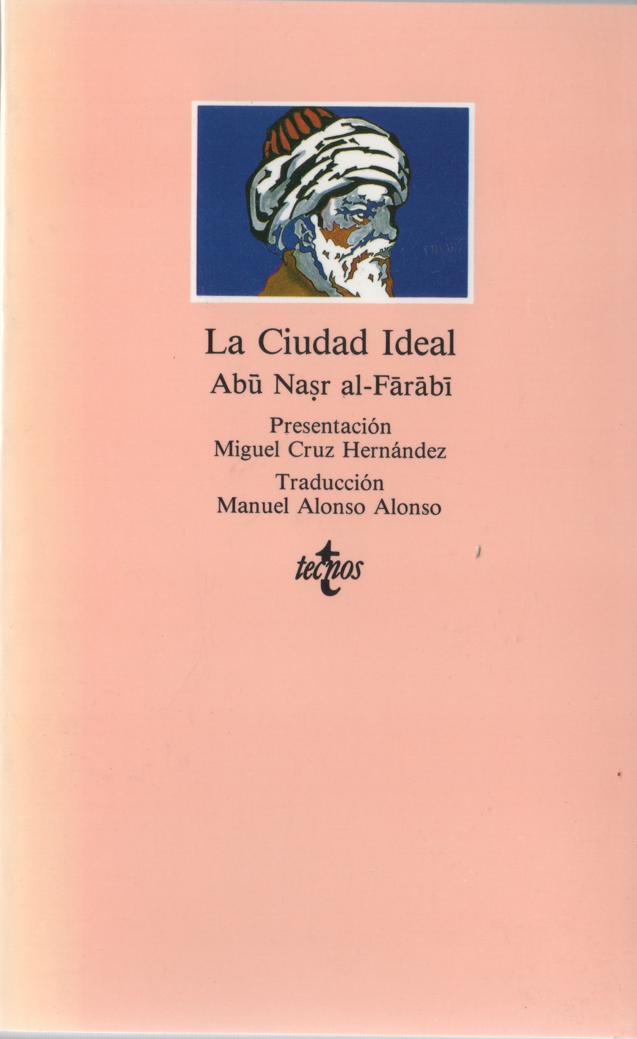 La Ciudad Ideal . - Al-Farabi, Abu Nasr