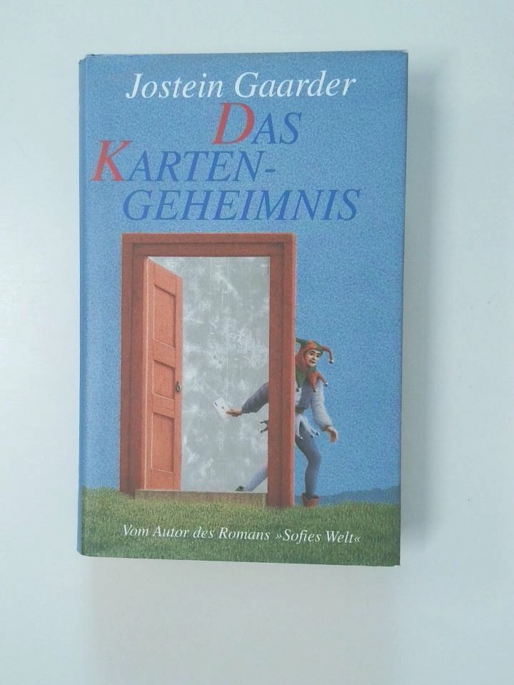 Das Kartengeheimnis Jostein Gaarder. Mit Bildern von Quint Buchholz. Aus dem Norweg. von Gabriele Haefs