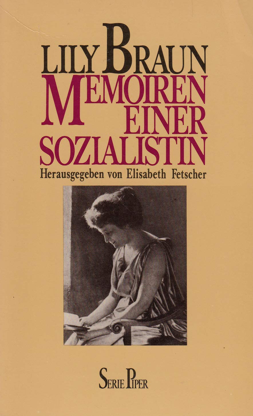 Memoiren einer Sozialistin. Roman. - Lily Braun