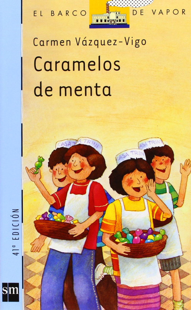 Caramelos de menta (El Barco de Vapor Azul, Band 2) - Vazquez-Vigo, Carmen und Antonio Tello