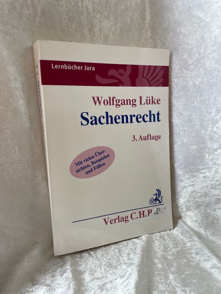 Sachenrecht: Mit vielen Übersichten, Beispielen und Fällen (Lernbücher Jura) - Lüke, Wolfgang