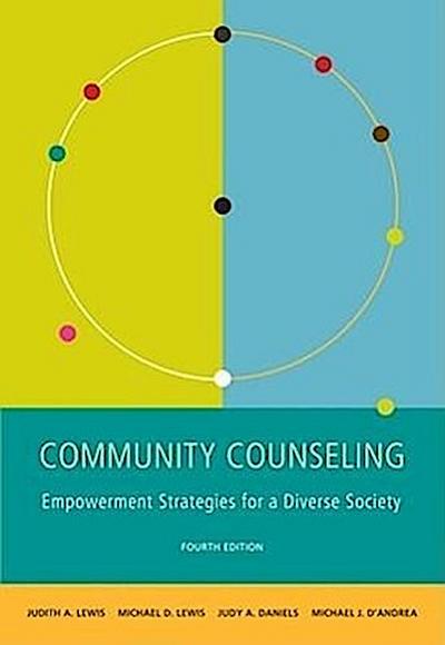 Community Counseling: A Multicultural-Social Justice Perspective - Judith A. Lewis