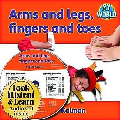Arms and Legs, Fingers and Toes - CD + PB Book - Package - Bobbie Kalman