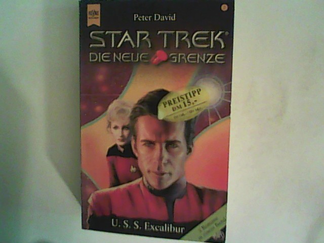 U.S.S. Excalibur Star Trek, Die neue Grenze Bd. 2 - David, Peter