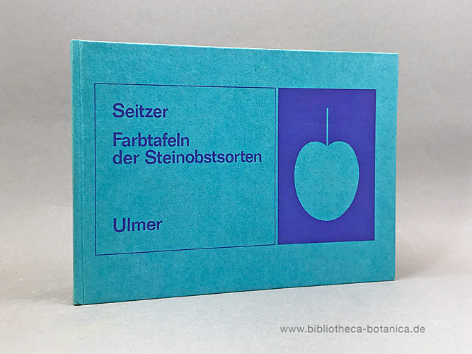 Farbtafeln der Steinobstsorten. ergänzt durch die wichtigsten Walnuß ...