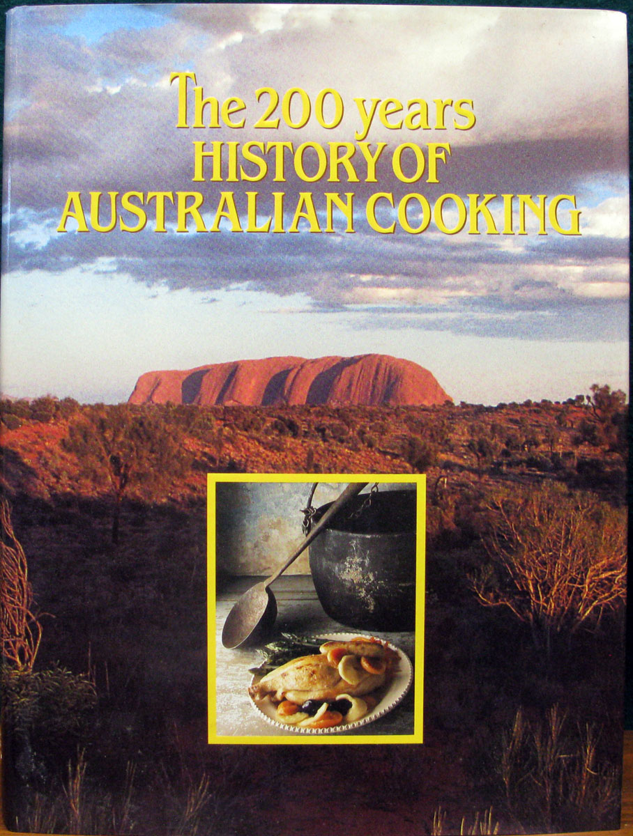 THE 200 YEARS HISTORY OF AUSTRALIAN COOKING. Published for the Edgell