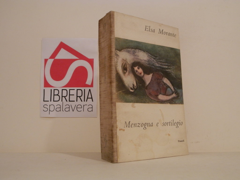 Menzogna e sortilegio : romanzo by Morante, Elsa: Buono (Good) (1948)
