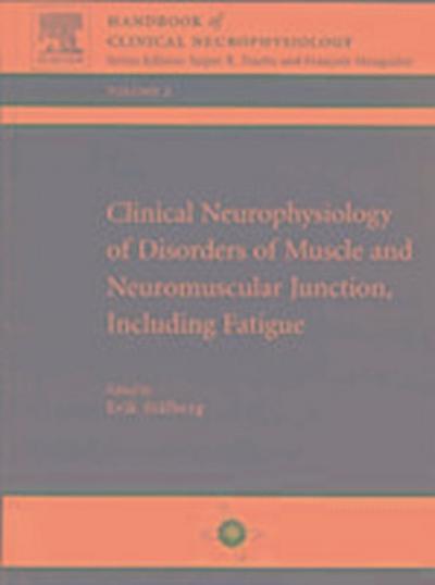 Clinical Neurophysiology of Disorders of Muscle: Handbook of Clinical Neurophysiology, Volume 2 Volume 2 - E. Stalberg