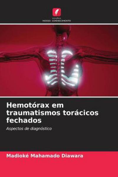 Hemotórax em traumatismos torácicos fechados: Aspectos de diagnóstico