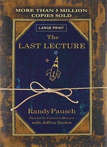 The Last Lecture - Pausch, Randy