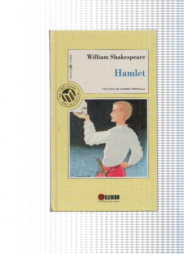 Hamlet ( edicion 1999 ) - William Shakespeare