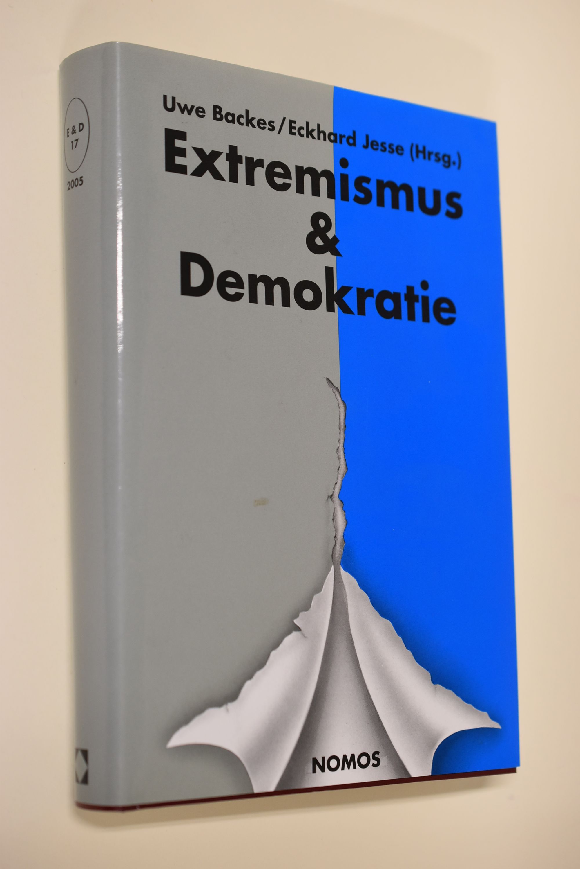 Jahrbuch Extremismus & Demokratie (E & D): Jahrbuch Extremismus & Demokratie 2005. 17. Jahrgang 2005 - Uwe Backes