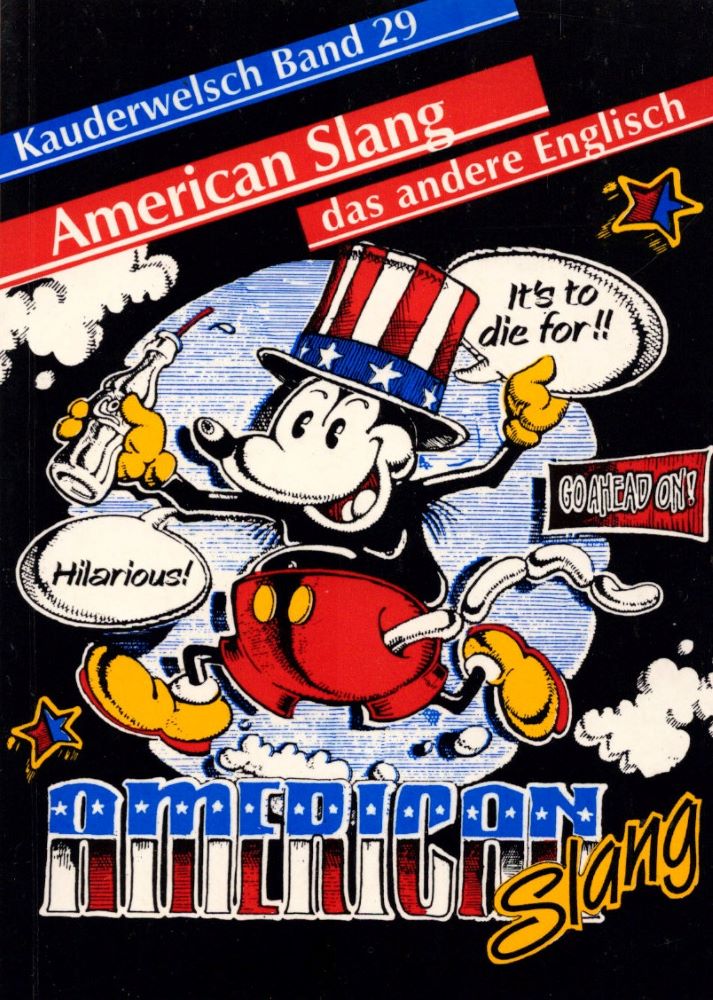American Slang - das andere Englisch. (= Kauderwelsch, Band 29). - Linnemann, Anette und Renate Georgi-Wask