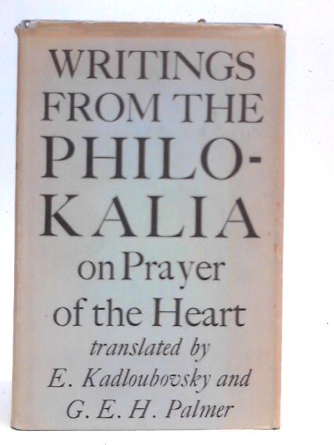 Writings From the Philokalia on Prayer of the Heart - E.Kadloubovsky