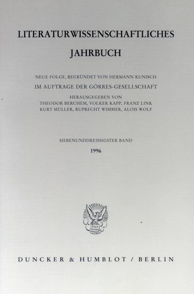 Literaturwissenschaftliches Jahrbuch. : 37. Band (1996). - Theodor Berchem