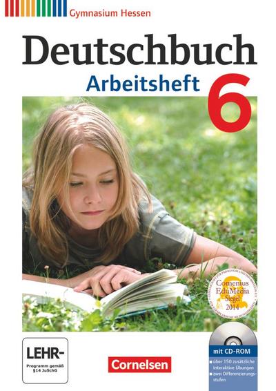 Deutschbuch Gymnasium - Hessen G8/G9 - 6. Schuljahr: Arbeitsheft mit Lösungen und Übungs-CD-ROM - Cordula Grunow