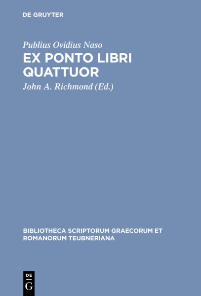 Ex Ponto Libri Quattuor -Language: Latin - Ovid; Richmond, J. A.