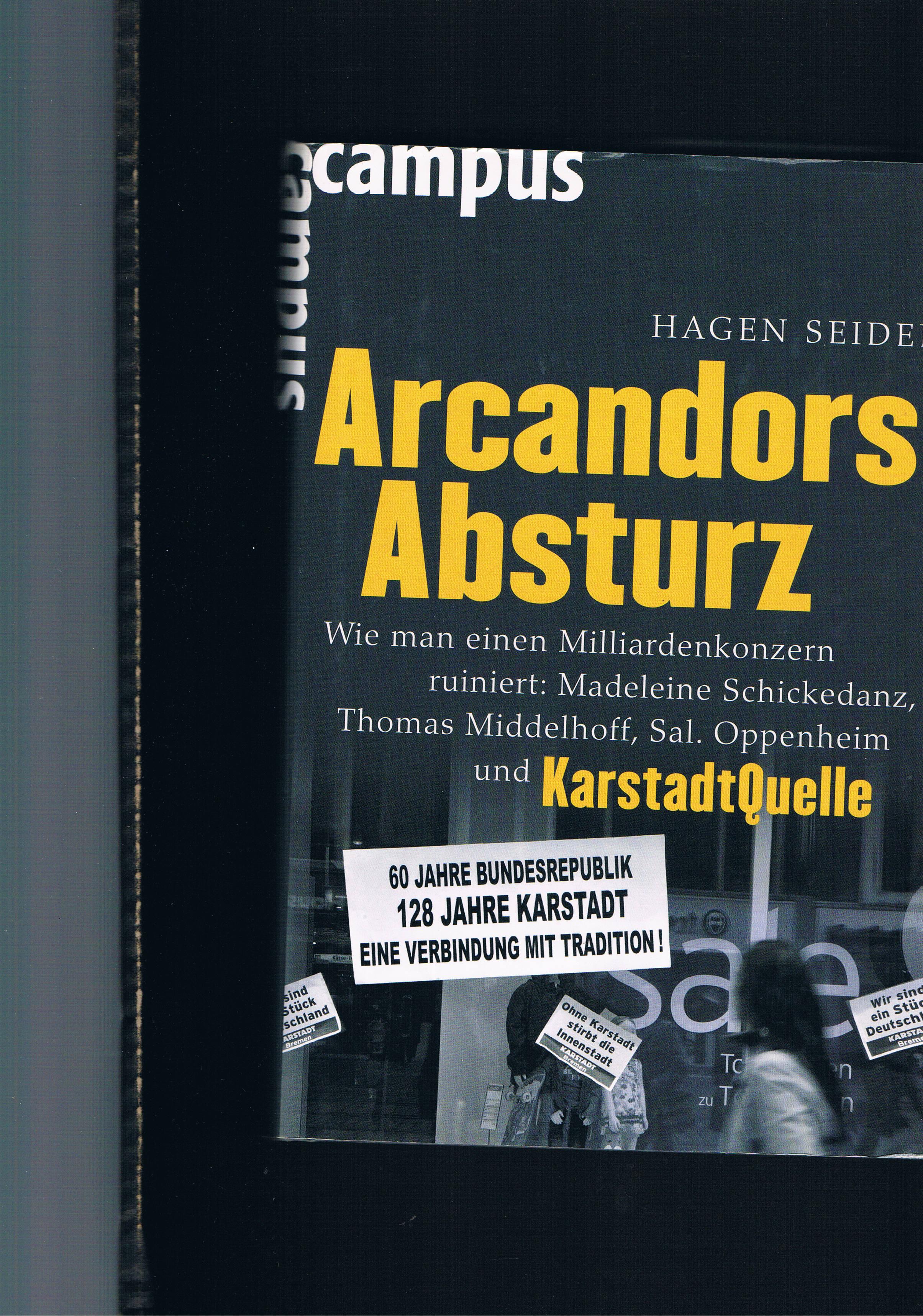 Arcandors Absturz - Hagen Seidel