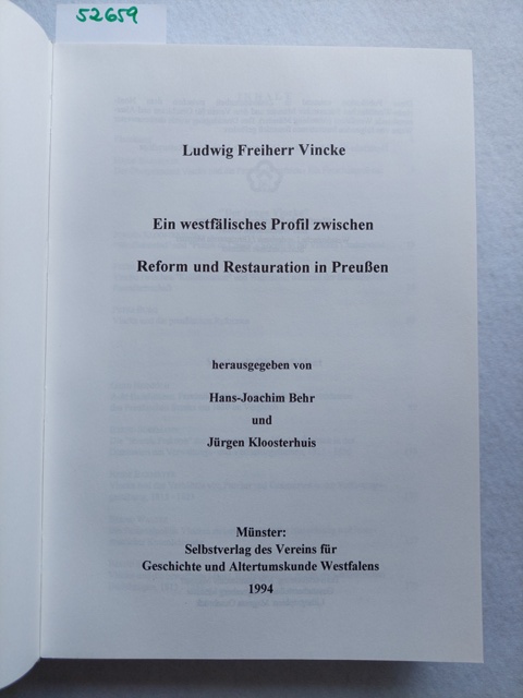 Ludwig Freiherr Vincke : Ein westfälisches Profil zwischen Reform und ...