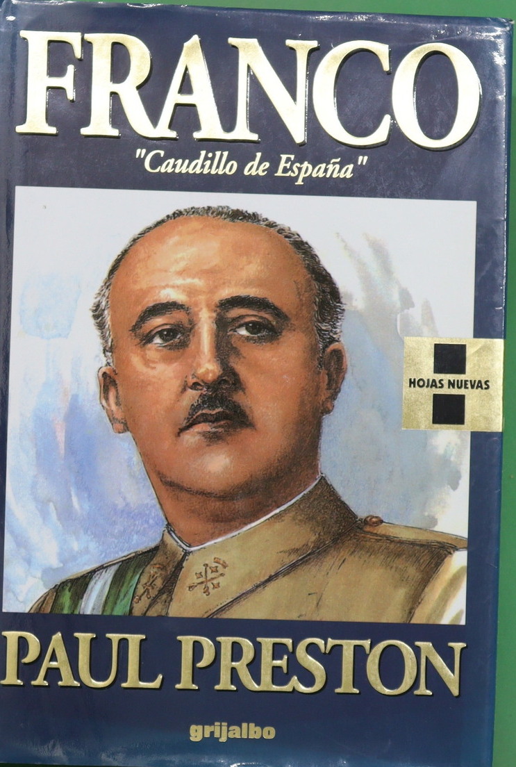 Franco caudillo de España - Preston, Paul