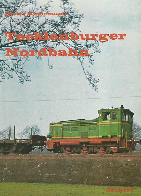 Tecklenburger Nordbahn A.-G. Kleinbahn-Bücher. - Riehemann, Dieter