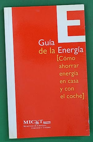 Guía de la energía - Instituto para la Diversificación y Ahorro de la Energía