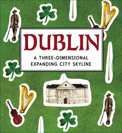 Dublin : Panorama Pop-Ups, A Three-Dimensional Expanding City Skyline - Nina Cosford