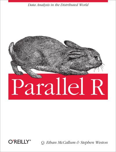 Parallel R: Data Analysis in the Distributed World - Q. McCallum