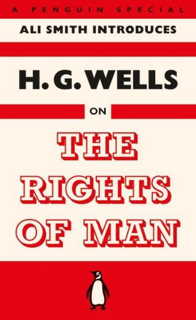 H. G. Wells on The Rights of Man - H. G. Wells