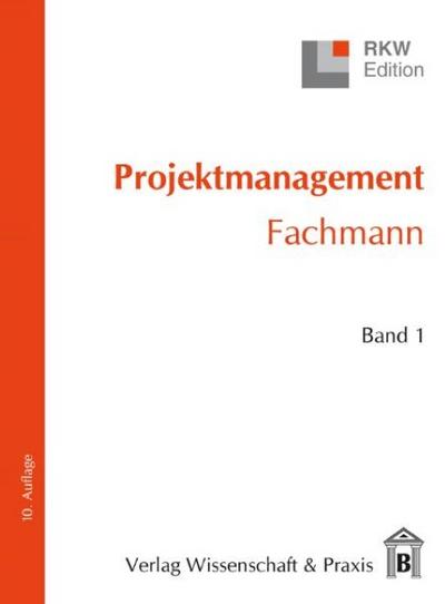 Projektmanagement Fachmann, 2 Bde.