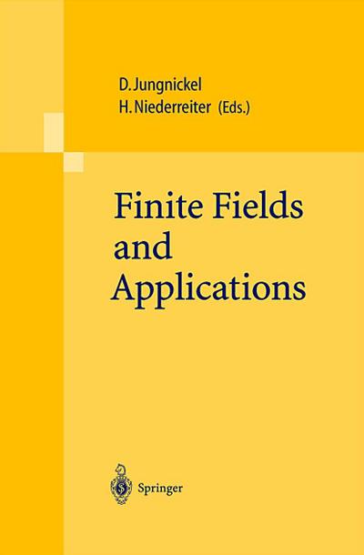 Finite Fields and Applications : Proceedings of The Fifth International Conference on Finite Fields and Applications Fq 5, held at the University of Augsburg, Germany, August 2-6, 1999 - Dieter Jungnickel