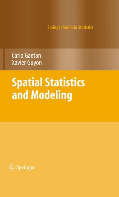 Spatial Statistics and Modeling - Carlo Gaetan