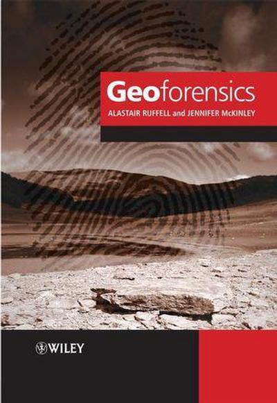 Geoforensics - Alastair Ruffell