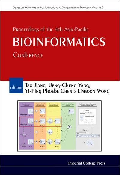 Proceedings of the 4th Asia-Pacific Bioinformatics Conference - Limsoon Wong