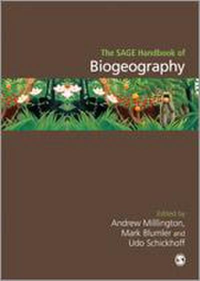 The Sage Handbook of Biogeography - Andrew C. Millington