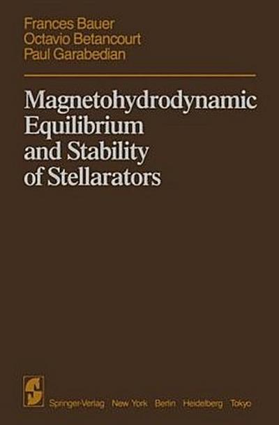 Magnetohydrodynamic Equilibrium and Stability of Stellarators - Frances Bauer