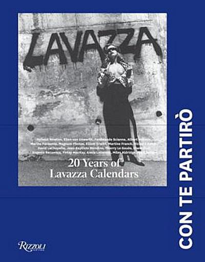 Lavazza: Con Te Partiro: 20 Years of Lavazza Calendars - Vincenzo Cerami