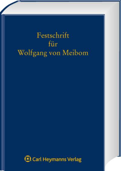 Festschrift für Wolfgang von Meibom - Christian Harmsen