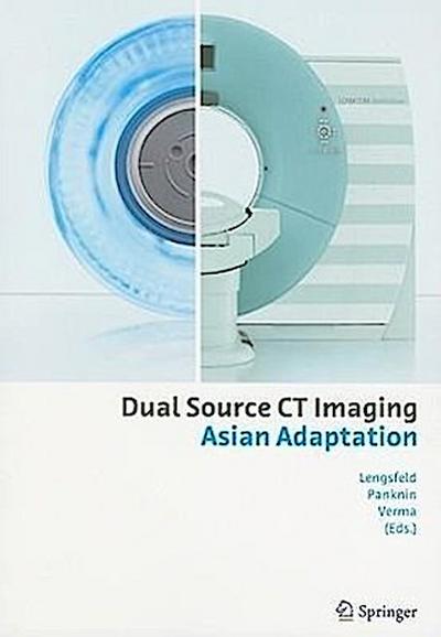 Dual Source CT - Asian Adaptation - Christoph Panknin