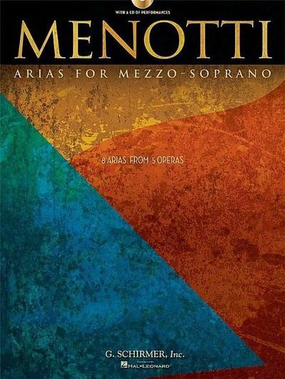 Menotti Arias for Mezzo-Soprano: 8 Arias from 5 Operas - Gian Carlo Menotti